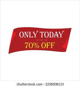 Only Today 70 % off Tag With Red Yellow Theme. 