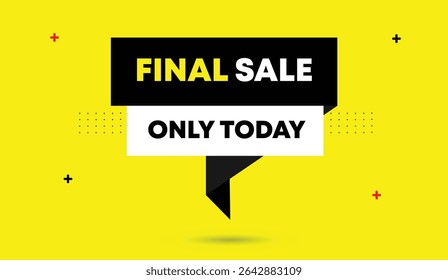 Only today final sale editable web banner vector illustration template design with black white shapes yellow abstract business background unique layout modern style perfect for promotions and ads