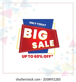 Only today sale banner, Sale banner template design, Vector illustration design.
