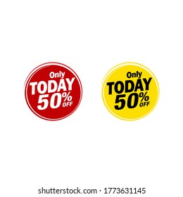 Only today sale signs set. Vector illustration.