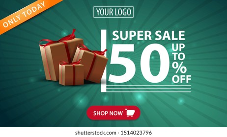 Only today, super sale, up to 50% off, horizontal green discount banner with gift box