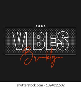 ONLY VIBES TYPOGRAPHY FOR PRINT T SHIRT