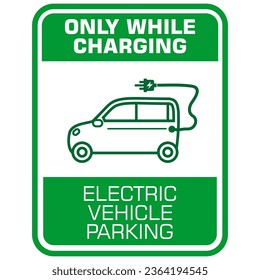 Only while charging, electric vehicle parking, sign vector