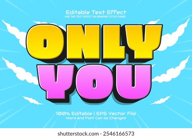 Only You 3D flat trendy cartoon editable text effect
