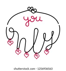 Only you - hand lettering. Necklace, heart. outline. Vector Illustration.