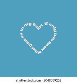 If only you knew what goes on in my heart vector poster heart type typography design blue background vector.