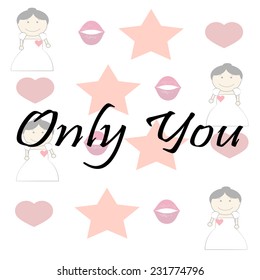 only you love illustration over color background