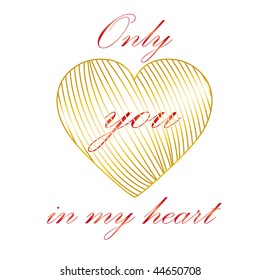 Only you in my heart, vector