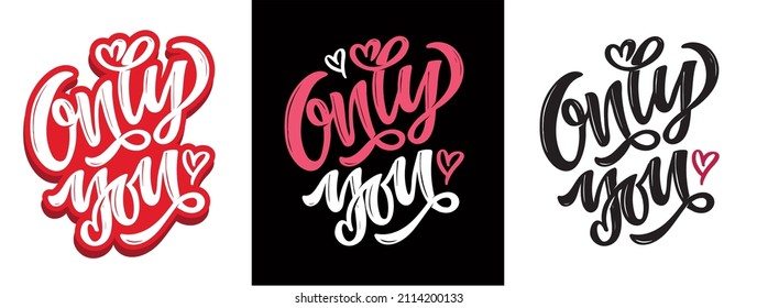 Only you set. Happy Valentine's Day - Love you - Kiss you - lettering hand drawb doodle label. Love pattern background