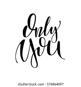 Only You. Vector Lettering.