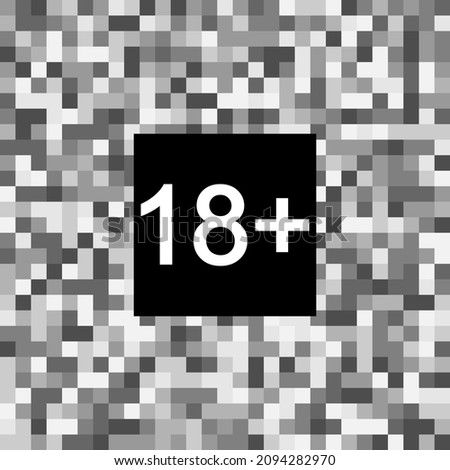 onochrome bar with black 18 plus text. Adult only seamless background. Censored blur effect pixel mosaic sign. Pixel art texture. Abstract vector illustration