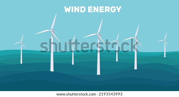 Onshore wind farms. Green energy wind turbines on\
the sea, in the ocean. Wind turbines. Vector illustration. Clean\
energy. Save planet