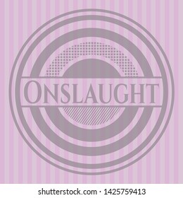 Onslaught retro pink emblem. Vector Illustration. Detailed.