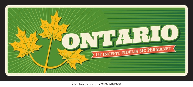 Ontario Canadian province old card with motto ut incepit fidelis sic permanet. Vector travel plate, vintage sign, retro postcard design. Souvenir plaque or magnet from journey or trip