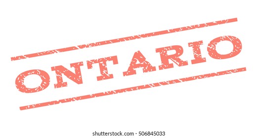 Ontario watermark stamp. Text caption between parallel lines with grunge design style. Rubber seal stamp with dirty texture. Vector salmon color ink imprint on a white background.