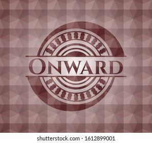 Onward red seamless emblem or badge with abstract geometric polygonal pattern background.