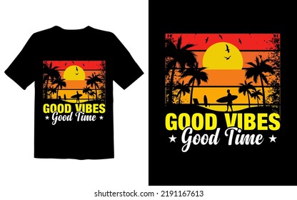 ood Vibes Good Time Summer T Shirt