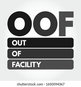 OOF - Out Of Facility acronym, business concept background