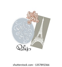 Ooh-la-la Paris. typography slogan print with Eiffel Tower illustration with lettering