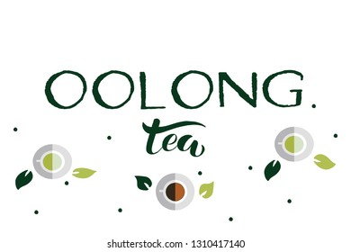 Oolong yea lettering typography. Handdrawn leaves and three cups of tea. Textured background. Tea packaging design. Logotype, icon, badge, label. Vector illustration