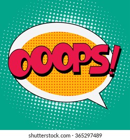 Ooops Comic Book Bubble Text on a dots pattern background in Pop-Art  Retro Style