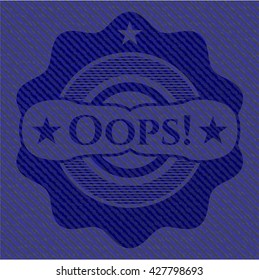 Oops! badge with jean texture