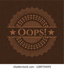 Oops! badge with wood background