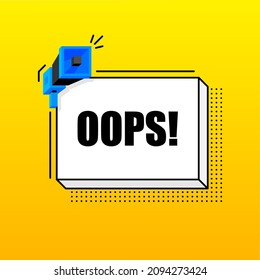 OOPS banner template. Marketing flyer with megaphone. Isometric and pixel style. Template for retail promotion and announcement. Vector illustration.