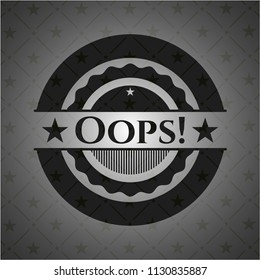Oops! black badge