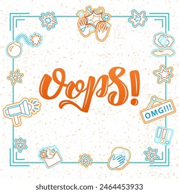 Oops! color brush style ironic lettering on textured background. Hand drawn vector illustration with text decor icons for impressive card or poster. Sarcastic expressive quote for concept or banner