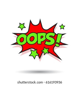 Oops comic sound effects. Sound bubble speech with word and comic cartoon expression sounds vector illustration.