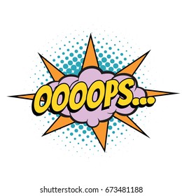 oops comic word. Pop art retro vector illustration