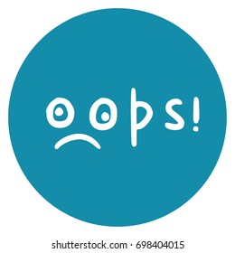 Oops with Confused Smiley Face