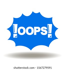 Oops exclamation pop bubble icon vector. Humor funny bang message web sign. 
