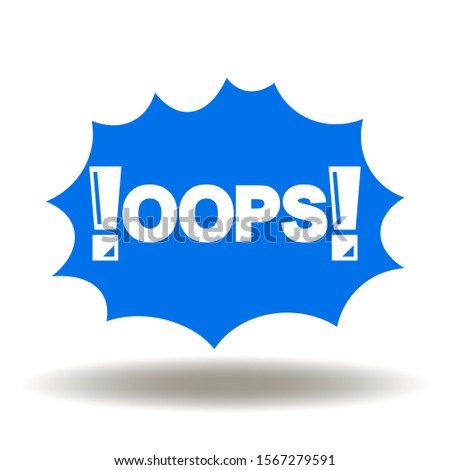 Oops exclamation pop bubble icon vector. Humor funny bang message web sign. 