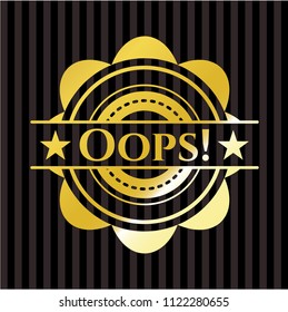 Oops! gold shiny badge