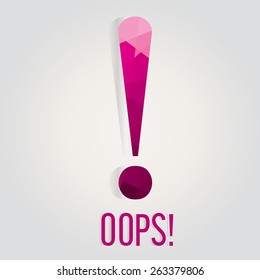 Oops! logo flat with exclamation mark and low poly. Vector illustration.