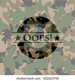 Oops! on camo pattern