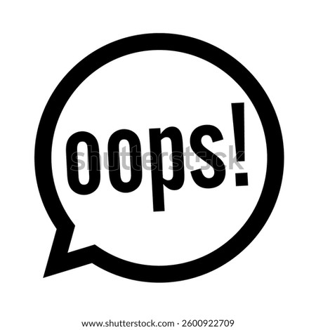 Oops on outline speech bubble 