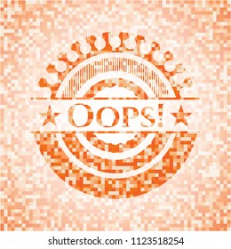 Oops! orange mosaic emblem with background