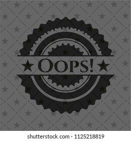 Oops! realistic dark emblem