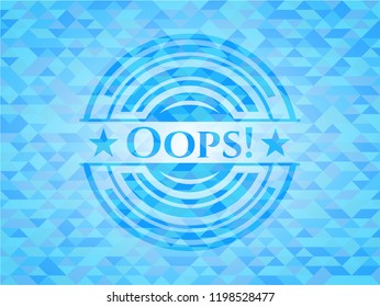 Oops realistic sky blue mosaic emblem