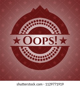 Oops! red emblem. Vintage.