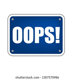 Oops Road Sign