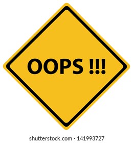 Oops Road Sign