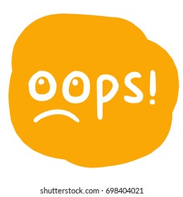 Oops with Sad Smiley Face