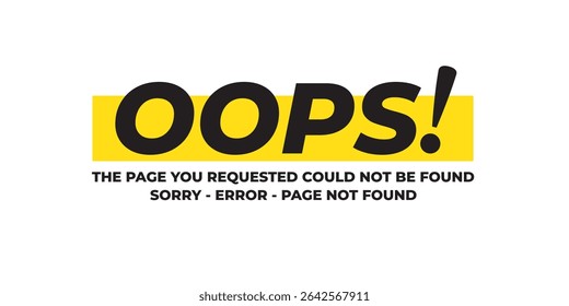 Oops Desculpe 404 Página Não Encontrada Design - Criativa Personalizada Banner Página de Erro, Minimalista Preto e Branco Oops Desculpe 404 Gráfico para Sites, Ilustração de IU de Página de Erro Amigável