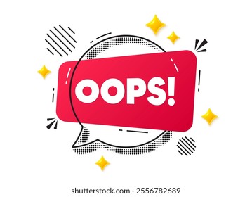 Oops speech bubble with halftone pattern shadow. Modern Oops red chat bubble graphic element. Banner with line chat speech bubble and Oops message red label. Vector illustration