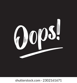 oops text with black Background