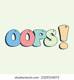OOPS! text effect. Hand drawn vector illustration for your design.